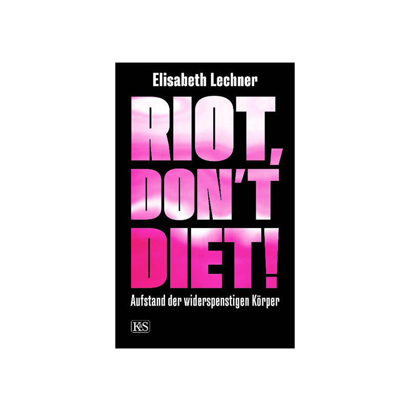 Riot, don't diet!